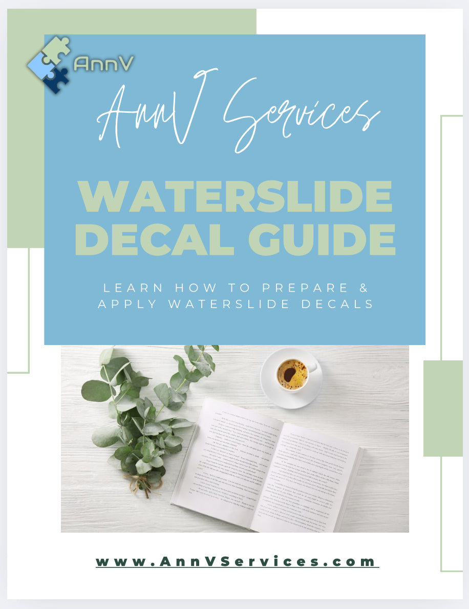 AnnV Services Waterslide Decal Guide